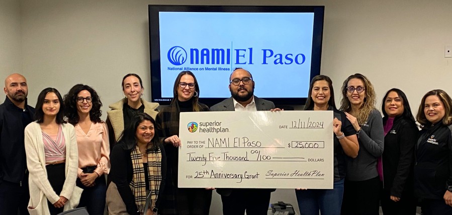 NAMI El Paso received a $25,000 grant from Superior HealthPlan as part of the company's 25-year anniversary celebration.